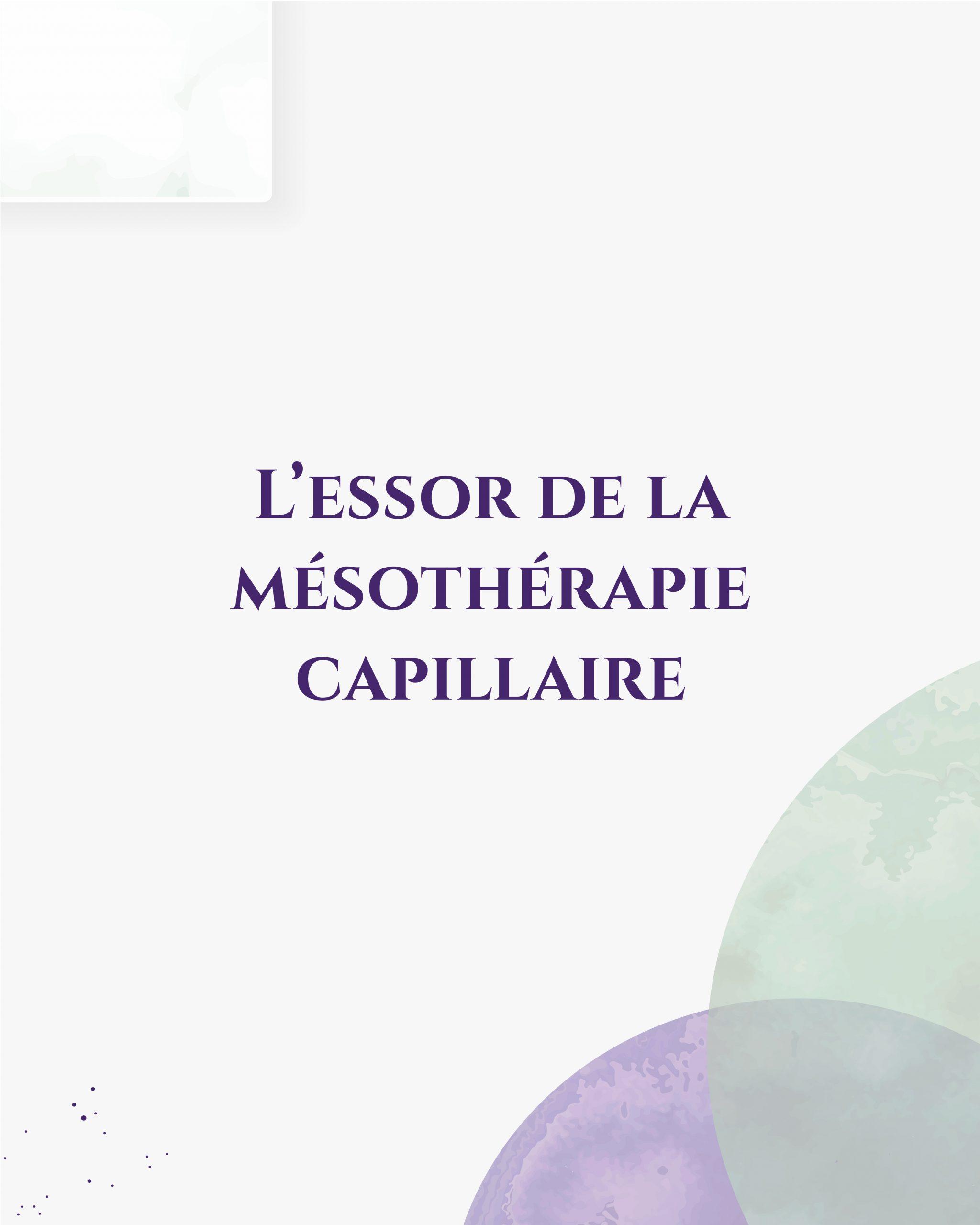 l'essor de la mésothérapie capillaire