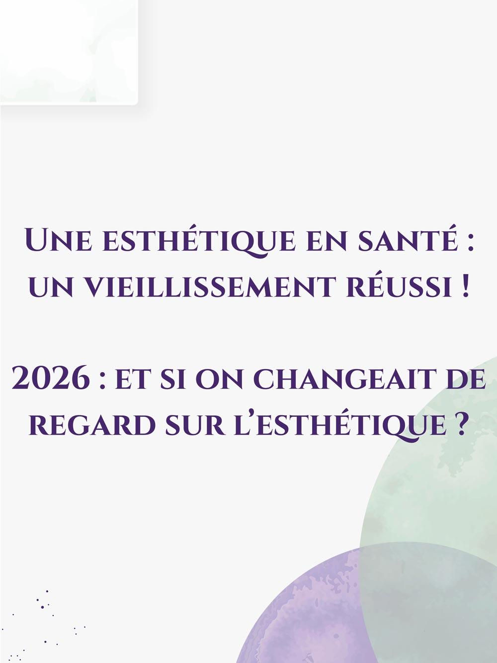 Une esthétique en santé : un vieillissement réussi